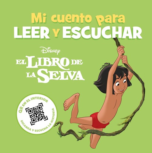 LIBRO DE LA SELVA, EL. MI CUENTO PARA LEER Y ESCUCHAR