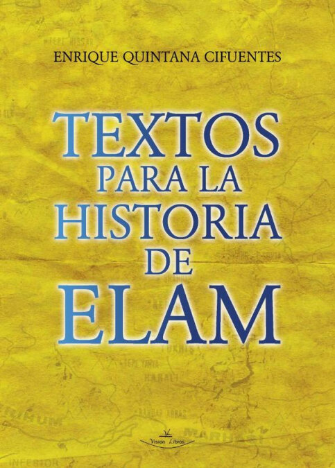 TEXTOS PARA LA HISTORIA DE ELAM PARTE II