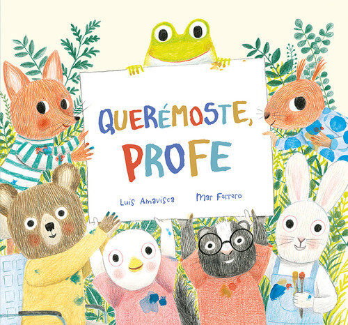 TE QUEREMOS, PROFE