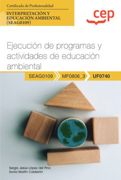 MANUAL. EDUCACION AMBIENTAL Y AMBITOS DE APLICACION (UF0738)