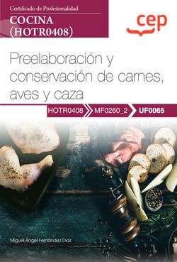 MANUAL. PREELABORACION Y CONSERVACION DE CARNES, AVES Y CAZA