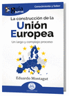 GB: LA CONSTRUCCION DE LA UNION EUROPEA