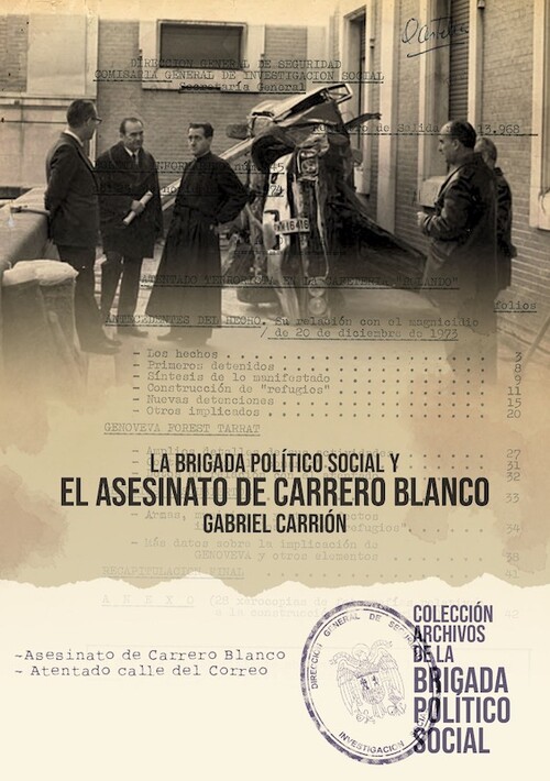 BRIGADA POLITICO SOCIAL Y EL ASESINATO DE CARRERO, LA