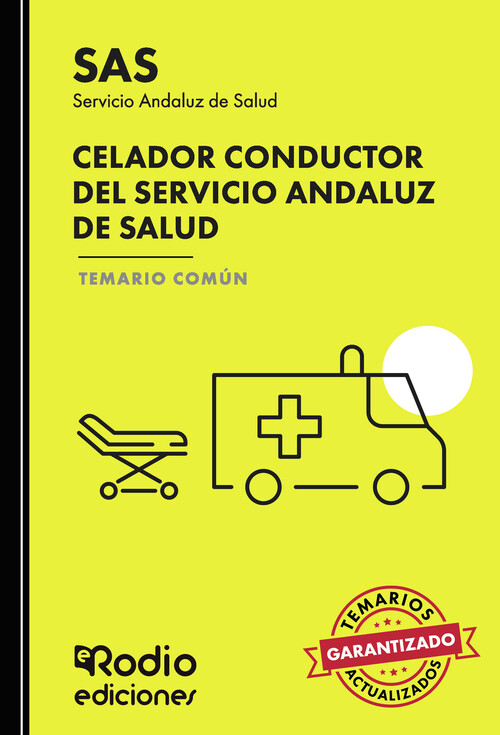 CELADOR CONDUCTOR DEL SERVICIO ANDALUZ DE SALUD. TEMARIO COM