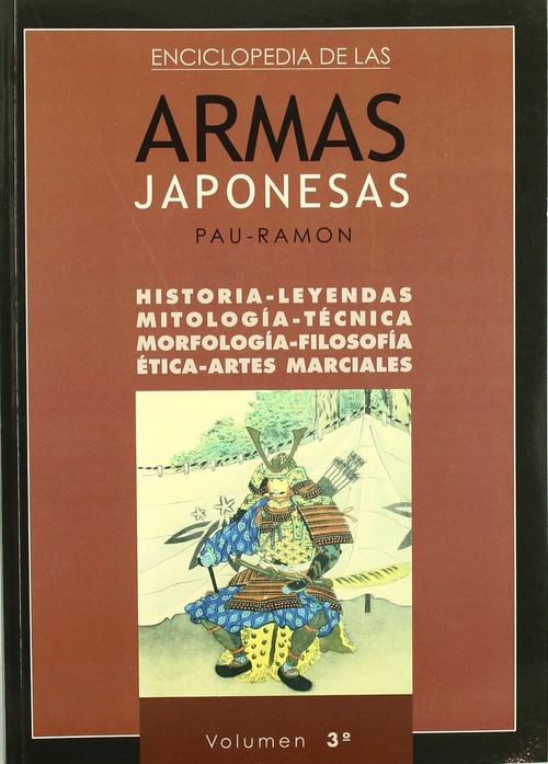 ENCICLOPEDIA DE LAS ARMAS JAPONESAS 3 HISTORIA LEYENDA
