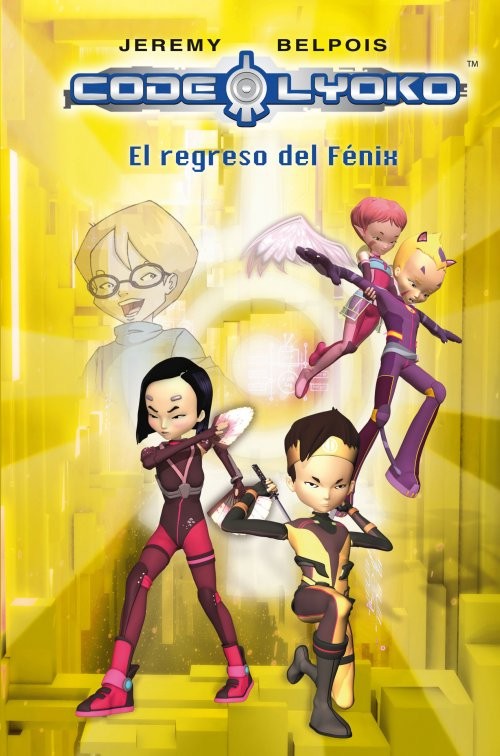 CODIGO LYOKO 3-EL REGRESO DEL FENIX