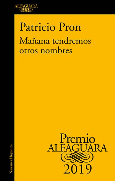 MAANA TENDREMOS OTROS NOMBRES (PREMIO ALFAGUARA 2019)