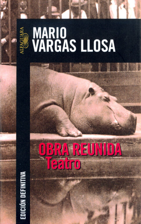 OBRA REUNIDA. TEATRO DE MARIO VARGAS LLOSA