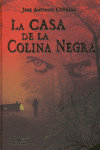 CASA DE LA COLINA NEGRA,LA