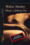 MATAR A JOHNNY FRAY