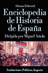 ENCICLOPEDIA DE HISTORIA DE ESPAA (II). INSTITUCIONES POLIT