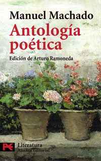 ANTOLOGIA POETICA-MACHADO (ALIANZA LITERATURA)