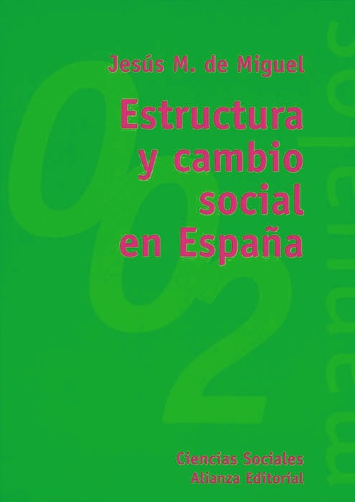 ESTRUCTURA Y CAMBIO SOCIAL EN ESPAA