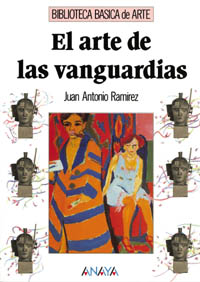 ARTE DE LAS VANGUARDIAS-ANAYA