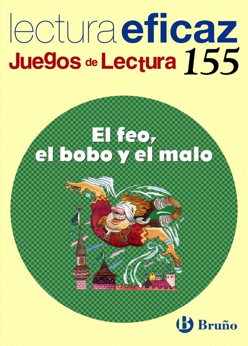 FEO,EL BOBO Y EL MALO-CUADERNO 155 JUEGOS LECTURA