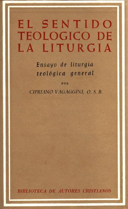 SENTIDO TEOLOGICO DE LA LITURGIA,EL