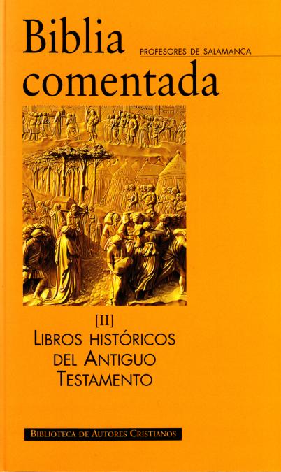 BIBLIA COMENTADA II-LIBROS HISTORICOS ANTIGUO TESTAMENTO (R