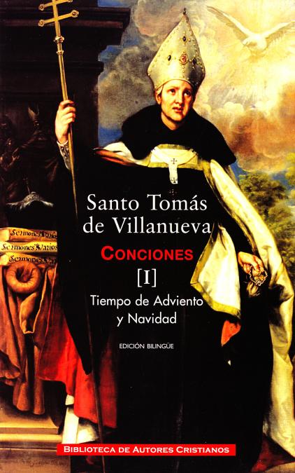 SANTO TOMAS DE VILLANUEVA-CONCIONES I-TIEMPO ADVIENTO Y NAVI
