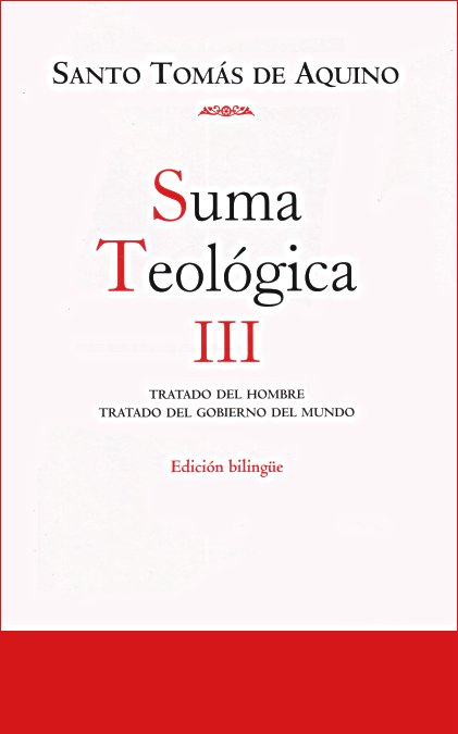 SUMA TEOLOGICA III (BILINGUE)