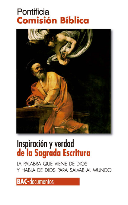 INSPIRACION Y VERDAD DE LA SAGRADA ESCRITURA