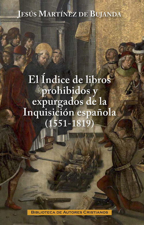 INDICE DE LIBROS PROHIBIDOS Y EXPURG.INQUIS.ESPA(1551-1819