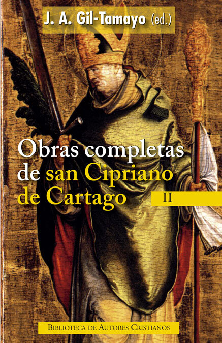 OBRAS COMPLETAS SAN CIPRIANO DE CARTAGO VOL.I