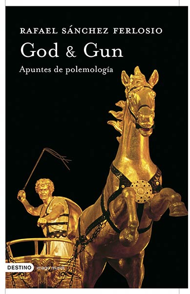 GOD AND GUN-APUNTES DE POLEMOLOGIA