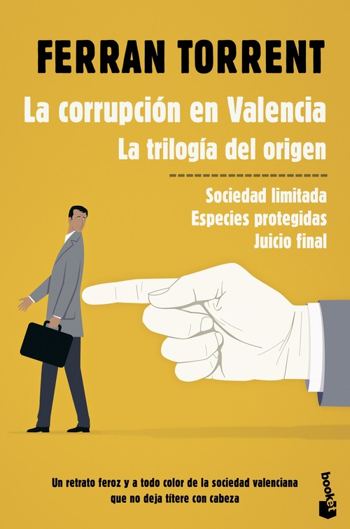 CORRUPCION EN VALENCIA, AL. TRILOGIA DEL ORIGEN