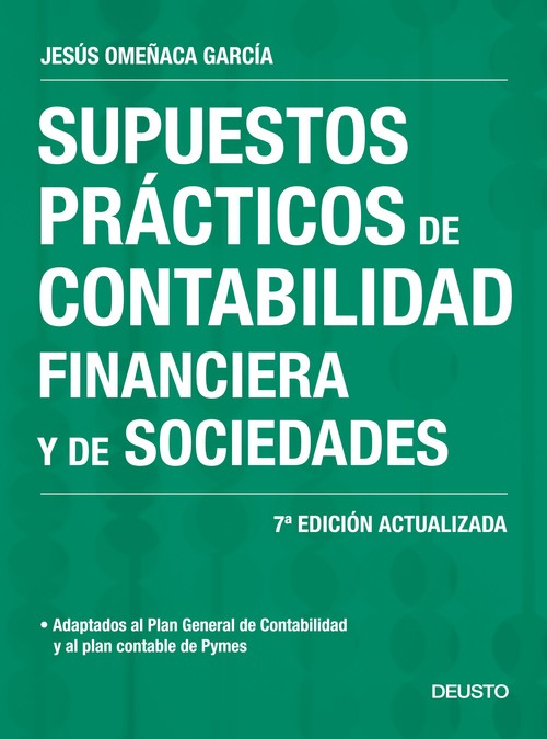 SUPUESTOS PRACTICOS DE CONTABILIDAD FINANCIERA Y DE SOCIEDAD