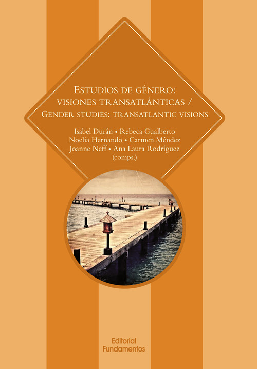 ESTUDIOS DE GENERO:VISIONAES TRANSATLANTICAS/GENDER STUDIES