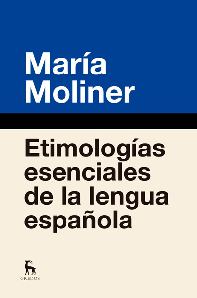 ETIMOLOGIAS ESENCIALES DE LA LENGUA ESPAOLA