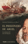 PRISIONERO DE ARGEL-GRIJALBO