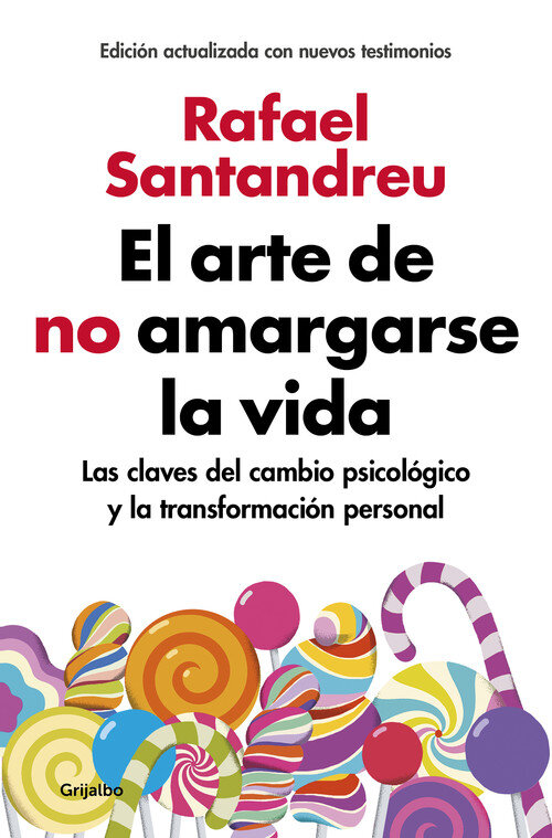 ARTE DE NO AMARGARSE LA VIDA, EL (ED.AMPLIADA Y ACTUALIZADA