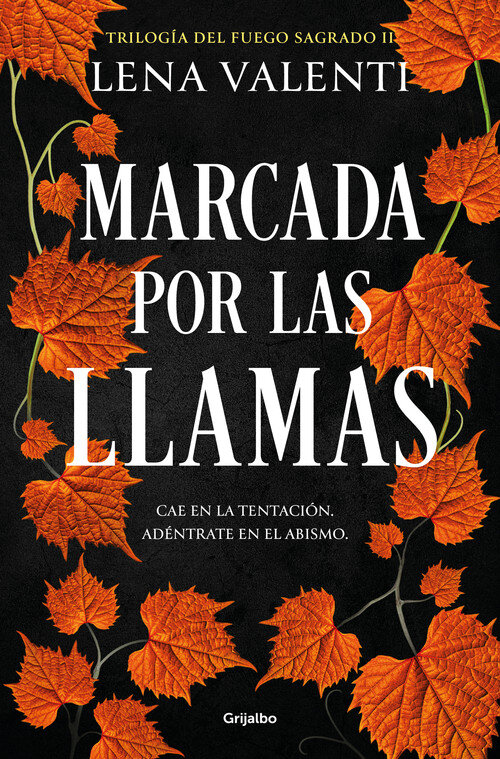 MARCADA POR LAS LLAMAS (TRILOGIA DEL FUEGO SAGRADO 2)