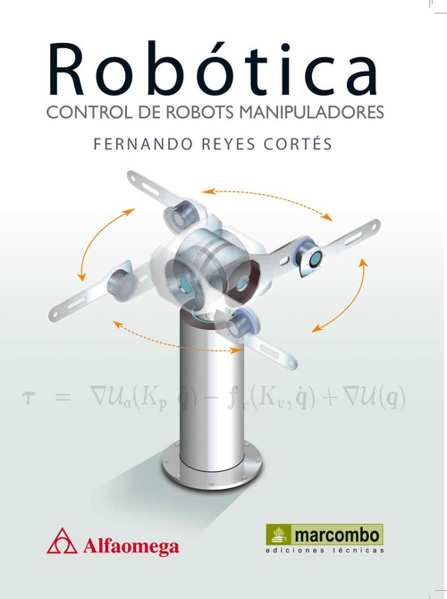 ROBOTICA. CONTROL DE ROBOTS MANIPULADORES 2. EDICION