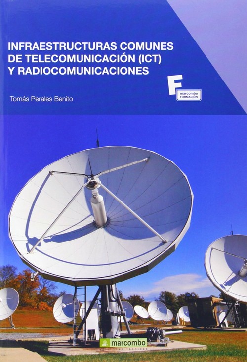 INFRAESTRUCTURAS COMUNES DE TELECOMUNICACION Y RADIOCOMUNIC