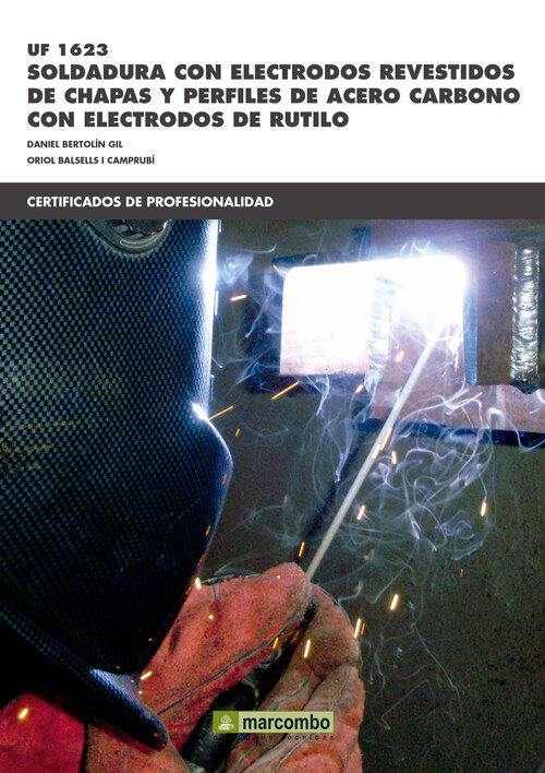 SOLDADURA CON ELECTRODOS REVESTIDOS DE CHAPAS Y PERFILES