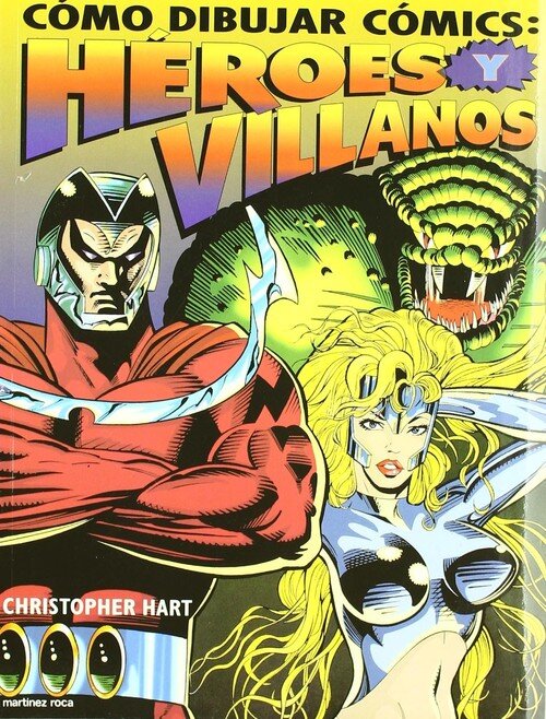 COMO DIBUJAR COMICS: HEROES Y VILLANOS