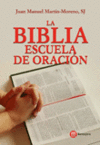 BIBLIA ESCUELA DE ORACION,LA