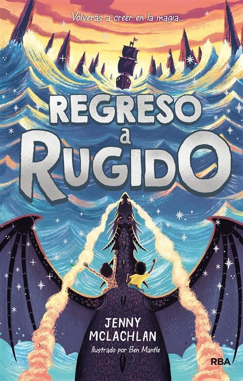 TIERRA DEL RUGIDO 2.REGRESO A RUGIDO