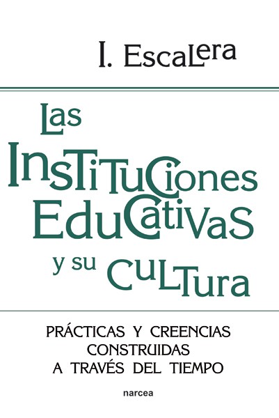 INSTITUCIONES EDUCATIVAS Y SU CULTURA