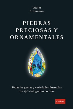 GUIA PIEDRAS PRECIOSAS Y ORNAMENTALES, 4/ED.