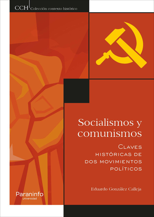 SOCIALISMOS Y COMUNISMOS. CLAVES HISTORICAS DE DOS MOVIMIENT