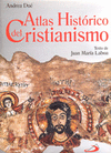 ATLAS HISTORICO CRISTIANISMO