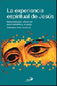 EXPERIENCIA ESPIRITUAL DE JESUS