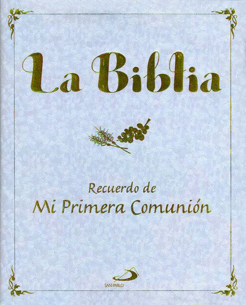 BIBLIA. LEE Y APRENDE, LA. RECUERDO DE MI PRIMERA COMUNION