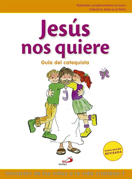 JESUS NOS QUIERE - GUIA DEL CATEQUISTA