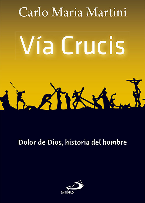 VIA CRUCIS -DOLOR DE DIOS HISTORIA DEL HOMBRE