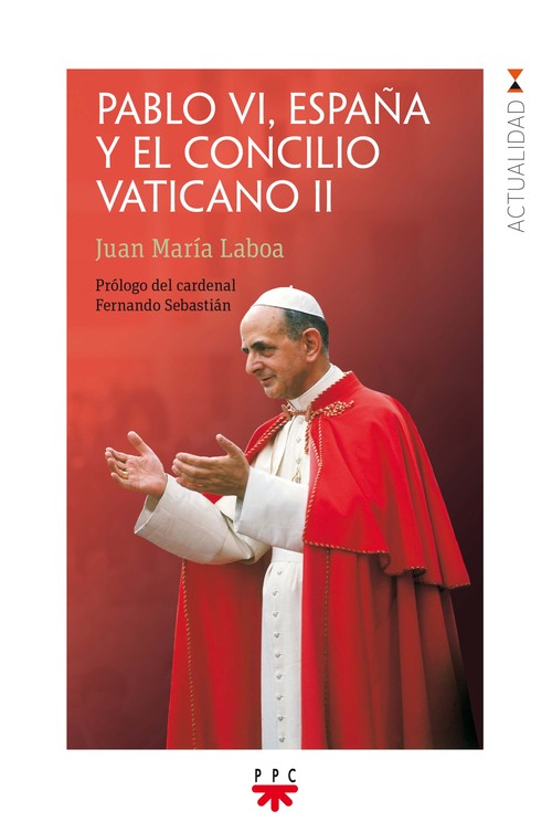 PABLO VI ESPAA Y EL CONCILIO VATICANO II