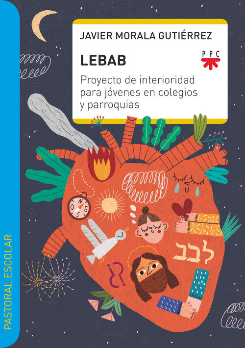 LEBAB (PROYECTO DE INTERIORIDAD PARA JOVENES EN COLEGIOS)